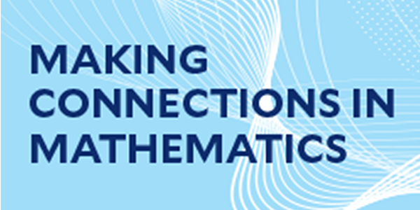 Making Connections in Mathematics